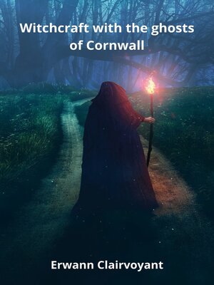 cover image of Witchcraft with the ghosts of Cornwall